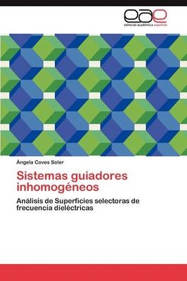 Sistemas guiadores inhomogÃ©neos - Ãngela Coves Soler