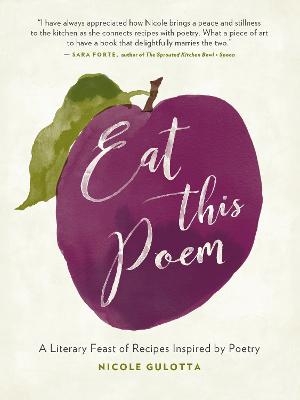 Eat This Poem - Nicole Gulotta