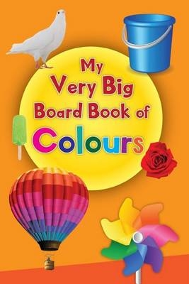 My Very Big Board Book of Colour -  Pegasus