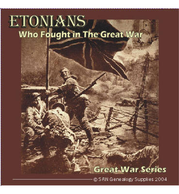 Etonians Who Fought in the Great War