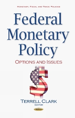 Federal Monetary Policy - 