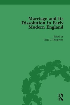 Marriage and Its Dissolution in Early Modern England, Volume 2 - 