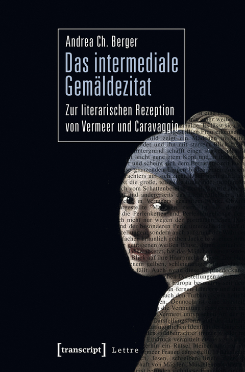 Das intermediale Gemäldezitat - Andrea Christine Berger