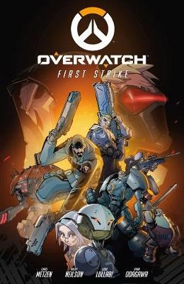 Overwatch: First Strike - Blizzard Entertainment