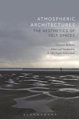 Atmospheric Architectures - Gernot Bohme