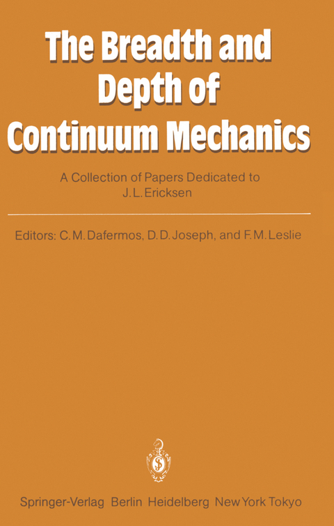 The Breadth and Depth of Continuum Mechanics - 