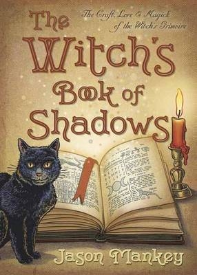 The Witch's Book of Shadows - Jason Mankey