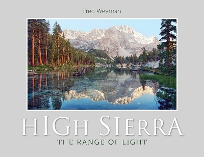 High Sierra - Fred Weyman