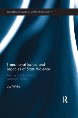 Transitional Justice and Legacies of State Violence - Lisa White