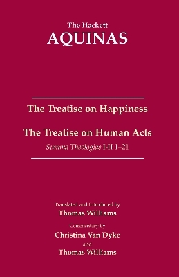 The Treatise on Happiness - Thomas Aquinas