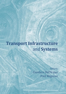 Transport Infrastructure and Systems - 