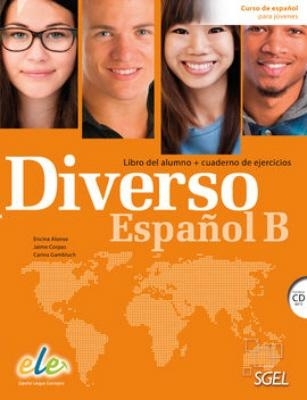 Diverso Espanol B : Student Book with Exercises Book - Encina Alonso, Jaime Corpas, Carina Gambluch
