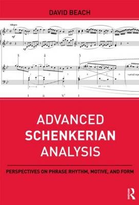 Advanced Schenkerian Analysis - David Beach