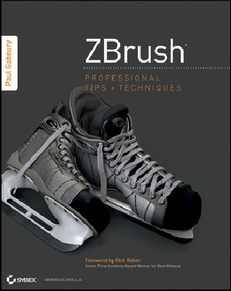 ZBrush Professional Tips and Techniques - Paul Gaboury