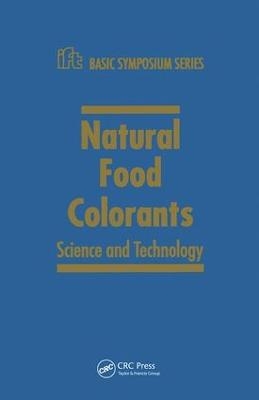 Natural Food Colorants - Gabriel J. Lauro, Jack Francis