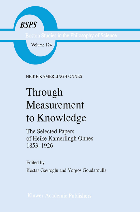 Through Measurement to Knowledge - Heike Kamerlingh Onnes