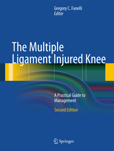 The Multiple Ligament Injured Knee - 