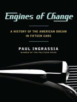 Engines of Change - Paul Ingrassia