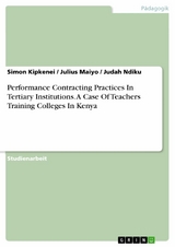 Performance Contracting Practices In Tertiary Institutions. A Case Of Teachers Training Colleges In Kenya - Simon Kipkenei, Julius Maiyo, Judah Ndiku