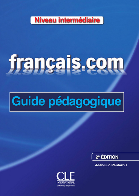 Français.com A2-B1 intermédiaire, 2e édition