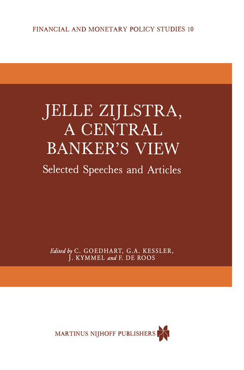 Jelle Zijlstra, a Central Banker’s View - 