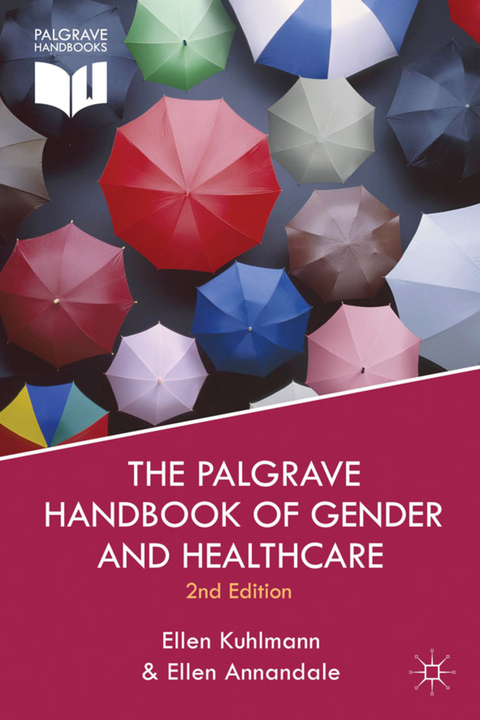 The Palgrave Handbook of Gender and Healthcare - 