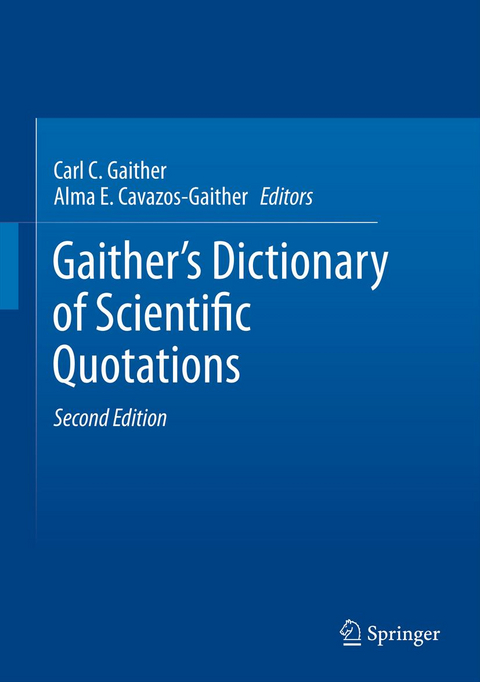 Gaither's Dictionary of Scientific Quotations - 