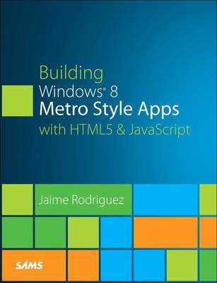 Building Windows 8 Metro Style Apps with HTML5 & JavaScript - Jaime Rodriguez