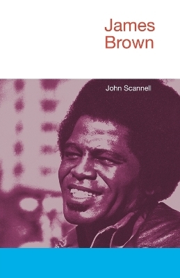 James Brown - John Scannell