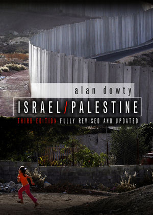 Israel / Palestine - Alan Dowty