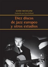 Diez discos de Jazz europeo y otros estudios - Guido Michelone