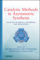 Catalytic Methods in Asymmetric Synthesis - 
