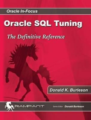 Oracle Sql Tuning*** No Longer Ipg - Donald Burleson