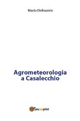 Agrometeorologia a Casalecchio - Mario Delmonte