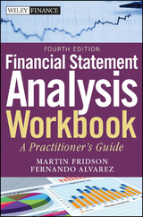 Financial Statement Analysis Workbook - Martin S. Fridson, Fernando Alvarez
