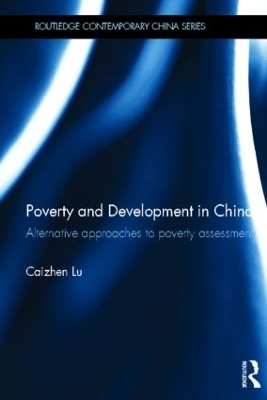 Poverty and Development in China - Caizhen Lu