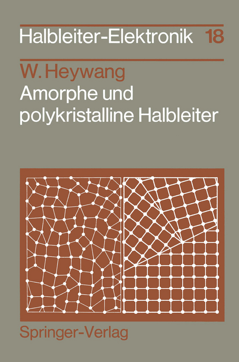 Amorphe und polykristalline Halbleiter - Walter Heywang