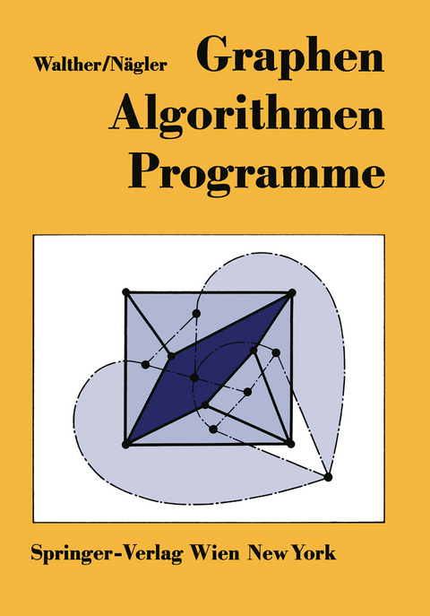 Graphen—Algorithmen—Programme - Hansjoachim Walther, Günter Nägler