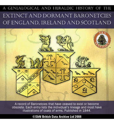 Extinct and Dormant Baronetcies of England, Ireland and Scotland