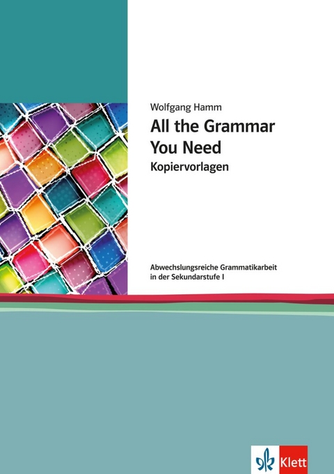 All the Grammar You Need - Wolfgang Hamm