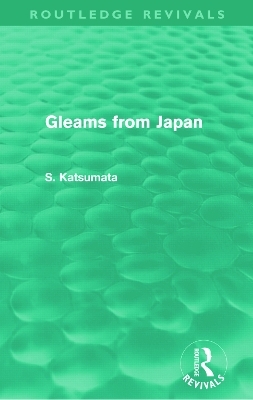 Gleams From Japan - S. Katsumata