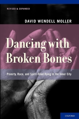 Dancing with Broken Bones - David Wendell Moller