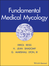 Fundamental Medical Mycology -  G. Marshall Lyon,  Errol Reiss,  H. Jean Shadomy