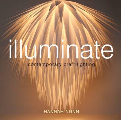 Illuminate - Hannah Nunn