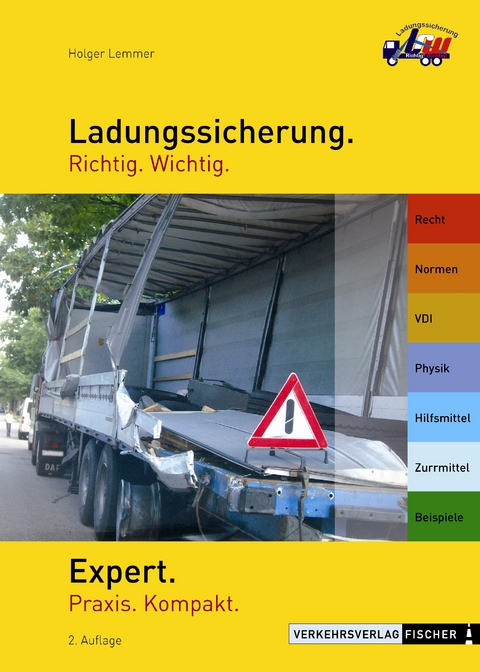 Ladungssicherung  Richtig. Wichtig. - Expert - Holger Lemmer