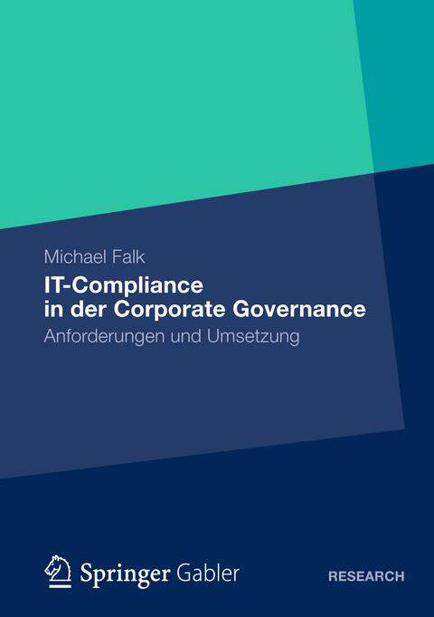 IT-Compliance in der Corporate Governance - Michael Falk