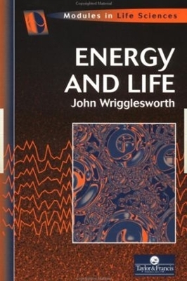 Energy And Life - John Wrigglesworth