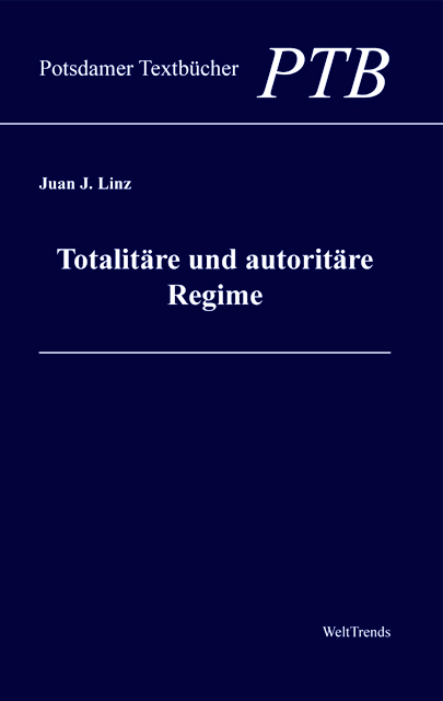 Totalitäre und autoritäre Regime - Juan J Linz