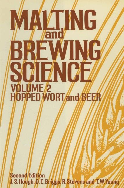Malting and Brewing Science - D. E. Briggs,  etc.