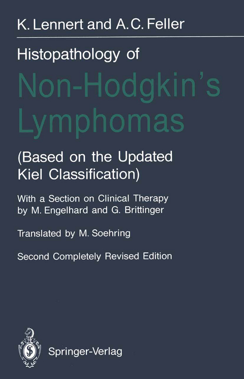 Histopathology of Non-Hodgkin’s Lymphomas - Alfred C. Feller, K. Lennert